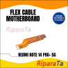 FLEX FLAT CAVO CONNESSIONE SCHEDA MADRE XIAOMI REDMI NOTE 14 PRO+ 5G 24115RA8EG