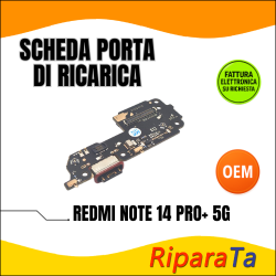 PCB RICARICA CONNETTORE XIAOMI REDMI NOTE 14 PRO PLUS 5G 24115RA8EG OEM