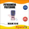 FOTOCAMERA POSTERIORE REALME 10 4G RMX3630 FLAT FLEX BACK CAMERA