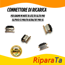 Connettore porta di ricarica per XIAOMI MI NOTE 10 LITE / 10 5G / 10 PRO 5G / POCO F2 PRO / 10 ULTRA / 10T PRO 5G   ORI