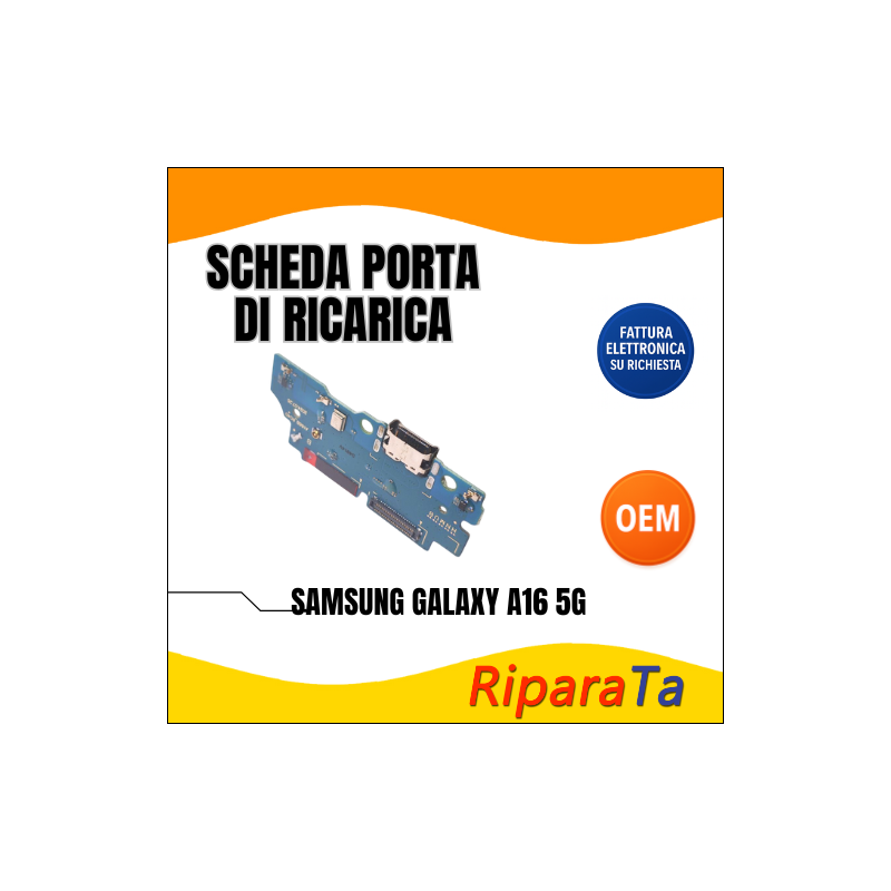 PCB RICARICA CONNETTORE SAMSUNG GALAXY A16 (A165) USB DOCK MICROFONO OEM