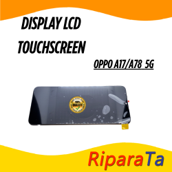 Display LCD Touchscreen Oppo A17 CPH2477 / A78 5G CPH2483 - Pari ORIGINALE